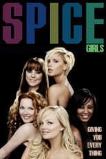 Spice Girls: Giving You Everything
