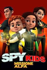 Spy Kids - Missione Alfa