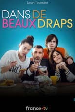 Dans de beaux draps