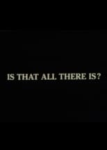 Is That All There Is?