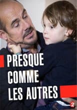Presque comme les autres