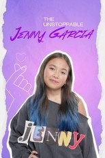 The Unstoppable Jenny Garcia