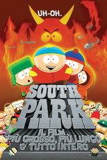 South Park: Il film - Più grosso, più lungo & tutto intero