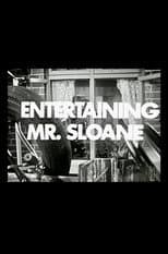 Entertaining Mr. Sloane