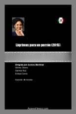 Lágrimas para un perrón