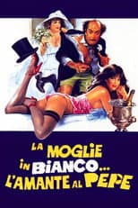 La moglie in bianco... l'amante al pepe