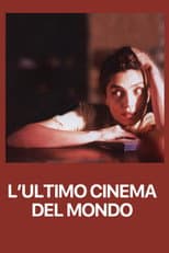 L'ultimo cinema del mondo