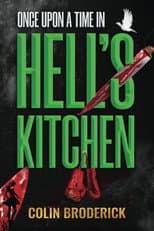 Once Upon a Time in Hell’s Kitchen