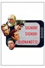 Signore e signori, buonanotte