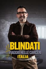 ⁨Blindati: viaggio nelle carceri - Italia