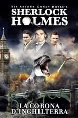 Sherlock Holmes - La corona d'Inghilterra