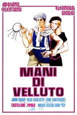 Mani di velluto