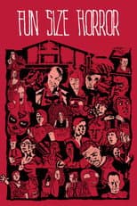 Fun Size Horror: Volume One