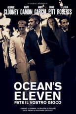 Ocean's Eleven - Fate il vostro gioco