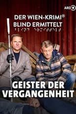 Blind ermittelt – Geister der Vergangenheit