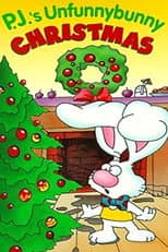 P.J.'s Unfunnybunny Christmas