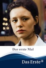 Das erste Mal