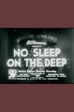 No Sleep on the Deep