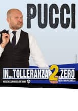 Pucci - In... Tolleranza Zero