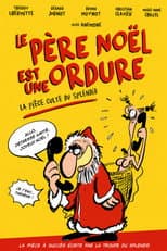 Le père Noël est une ordure