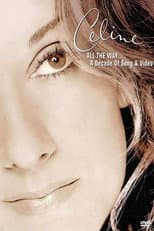 Céline - All the Way... A Decade of Song and Video