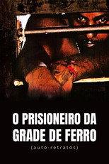 O Prisioneiro da Grade de Ferro (Auto-Retratos)