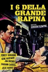 I sei della grande rapina
