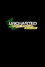 Uncharted: Drake's Fortune Motion Comic