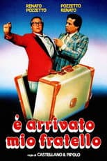 È arrivato mio fratello