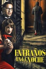 Extraños en la noche