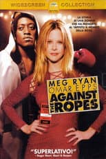 Against the Ropes