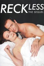 Reckless: The Sequel