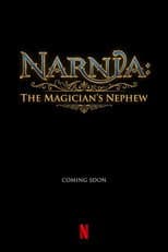 Narnia: The Magician's Nephew