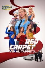 Red Carpet - Vip al tappeto