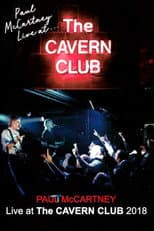 Paul McCartney Live at the Cavern Club