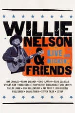 Willie Nelson & Friends: Live and Kickin'