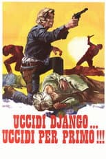Uccidi Django... uccidi per primo!