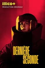 Dernière seconde