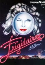 Frigidaire - Il film