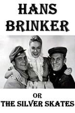 Hans Brinker or the Silver Skates