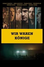 Wir waren Könige