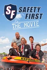 Safety First - The Movie