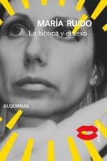 La fábrica y el sexo
