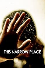 This Narrow Place