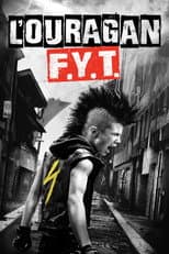 L'Ouragan F.Y.T.