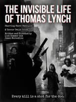 The Invisible Life of Thomas Lynch