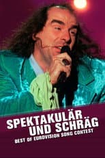 Spektakulär und schräg - Best of Eurovision Song