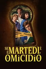 Se è martedì, è omicidio