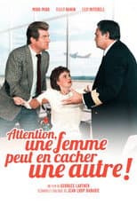 Attention, une femme peut en cacher une autre !