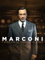 Marconi – L’uomo che ha connesso il mondo